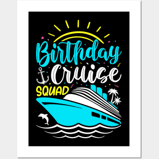 Birthday cruise squad Posters and Art